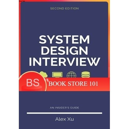 

Most Gifted_versi Eng/Indo_*System Design Interview: An Insider's Guide by Alex Xu