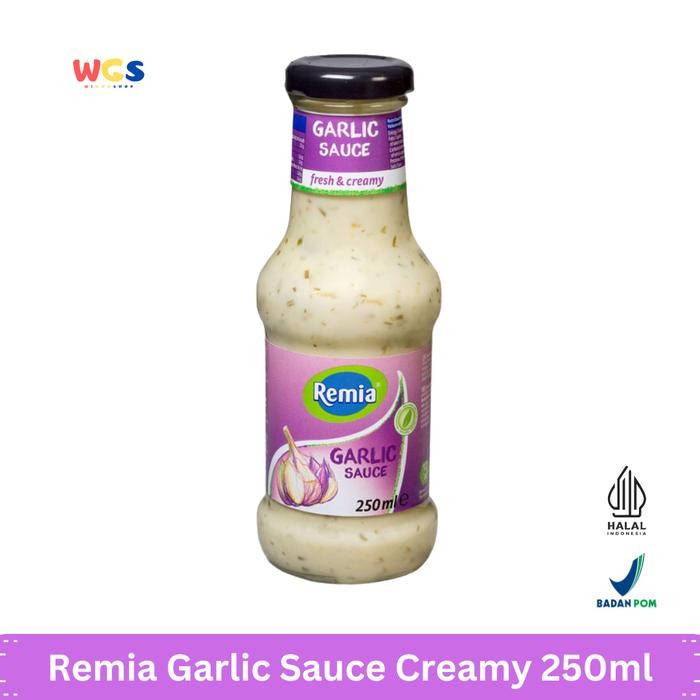 

New Remia Garlic Sauce Fresh & Creamy 250 ml