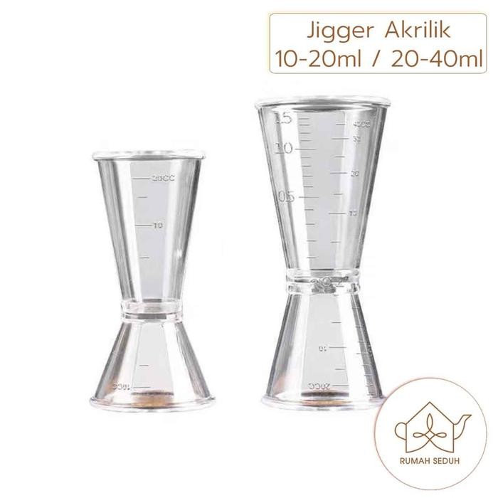 Jigger Akrilik 10ml 20ml 30ml 40ml 50 ml 60 mili - Gelas Ukur Jiger Plastik Transparan atau