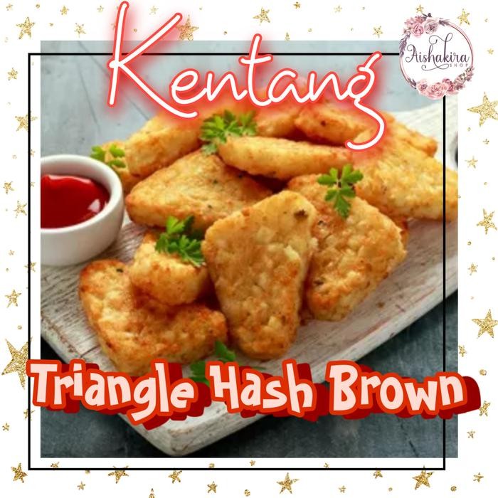 

BnyKBonusBelidiMari- Kentang Triangle Hash Brown