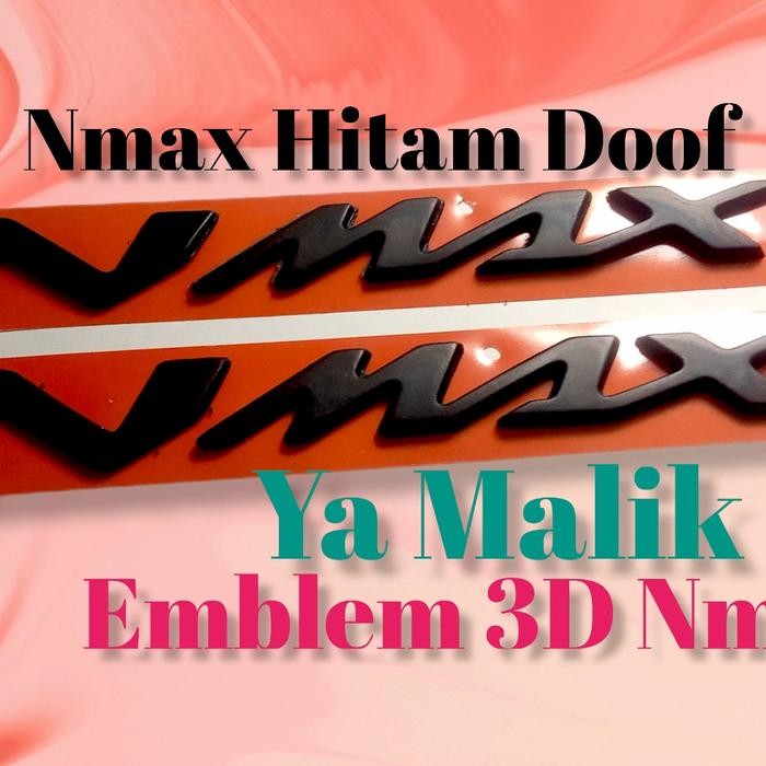 PREMIUM Emblem Custom 3D Nmax Hitam Doff Sepasang