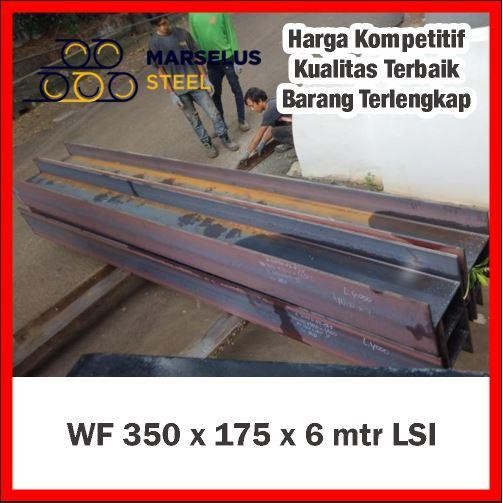 Promo Wf 350 X 175 X 6 Mtr Sni Lautan Steel / Besi Iwf 350 Wide Flange Beams