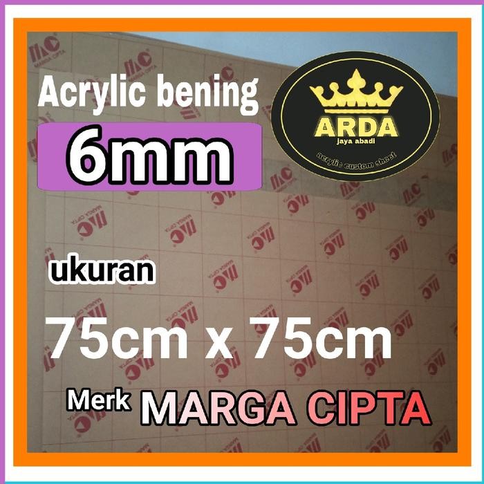 

Akrilik 6mm bening 75 x 75 akrilik lembaran