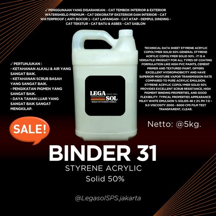 

Binder Styrene Acrylic 31 Solid 50% @5Kg ( Khusus Cat Eksterior ) Painting