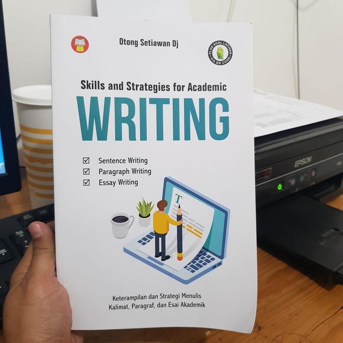 

Skills And Strategies For Academic Writing - Yrama Widya