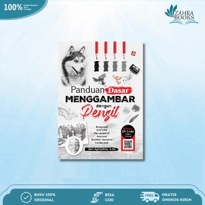 

Buku Panduan Dasar Menggambar Dengan Pensil By Veri Apriyatno, S.Sn #Gratisongkir