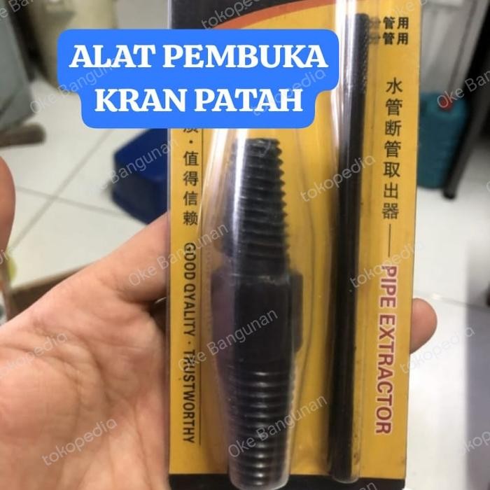 pipe extractor pembuka kran patah