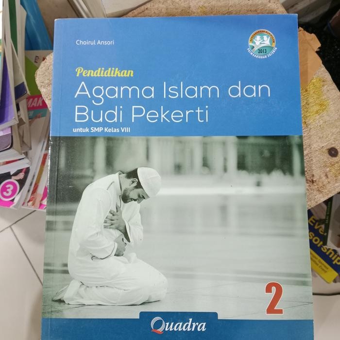 

PROMO PENDIDIKAN AGAMA ISIAM DAN BUDI PEKERTI SMP KELAS 8 QUADRA READY