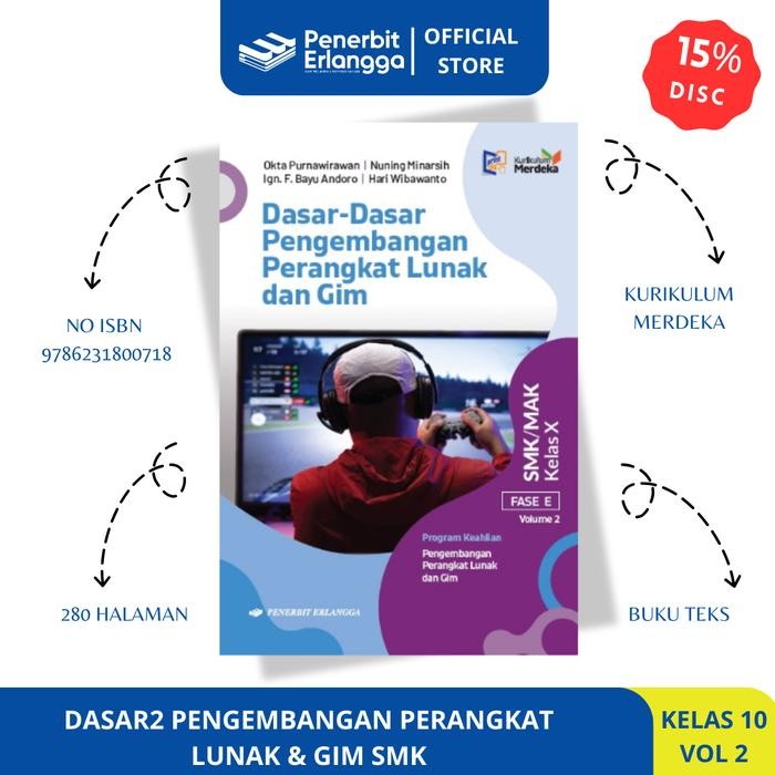 

SALE DASAR2 PENGEMBANGAN PERANGKAT LUNAK & GIM SMK KLS.10 VOL2/KM READY