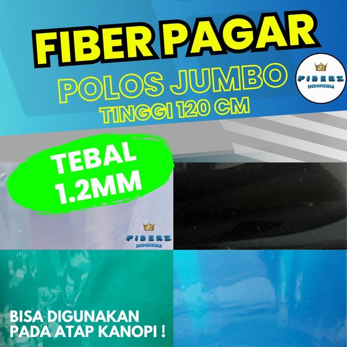 Fiberz - Tinggi 120Cm - Fiber Plastik Penutup Pagar Jumbo Polos Tebal 1.2Mm Meteran