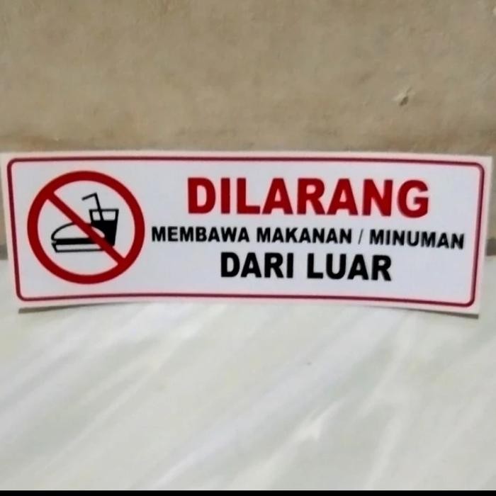 

stiker Vinyl dilarang bawa makanan dan minuman dari luar UK.23x7'5cm.