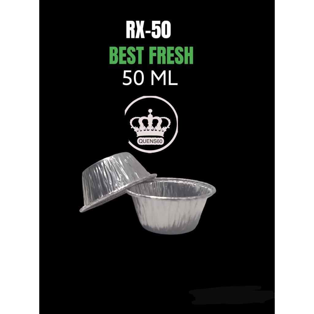100 PCS Wadah Alumunium foil cup RX 50 / cup mini / cake muffin egg BEST FRESH 50 ML WE