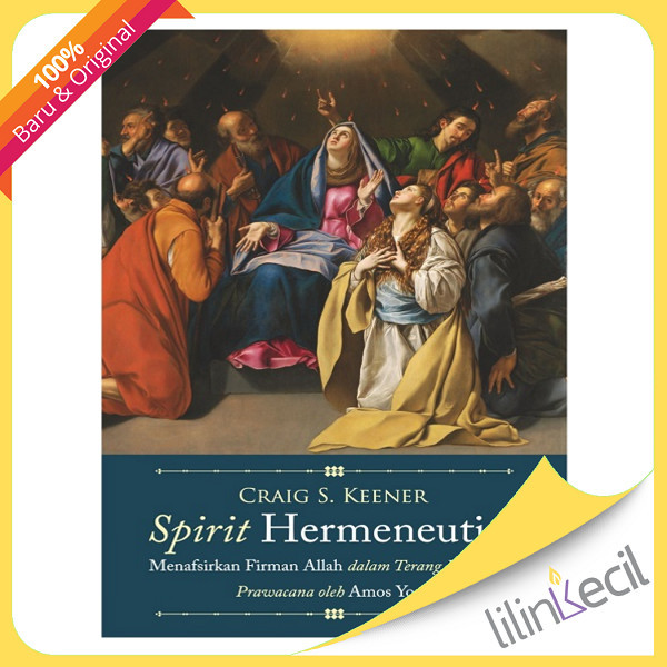 

PROMO SPIRIT HERMENEUTICS : MENAFSIRKAN FIRMAN ALLAH (CRAIG S. KENEER) READY