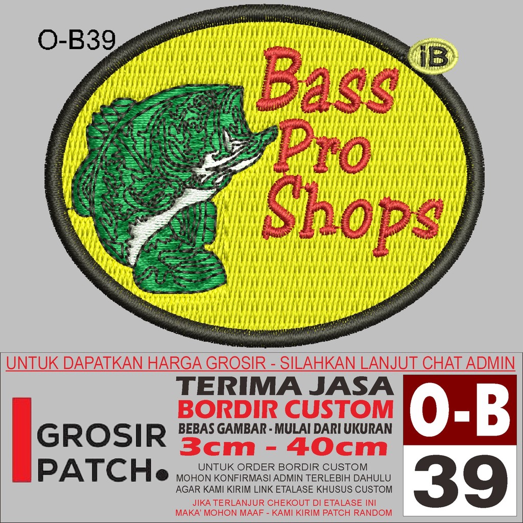 MB PATCH BORDIR O-B39 LOGO BASS PRO SHOPS AKSESORIS/EMBROIDERY