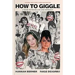 

Readers Collection-Pl_How to Giggle: A Guide to Taking Life Less Seriously