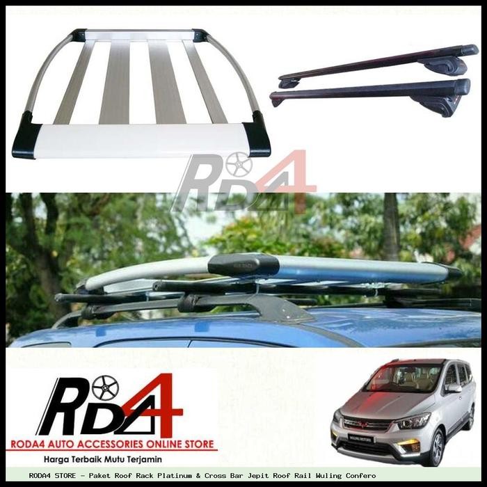 Populer Paket Roof Rack Platinum & Cross Bar Jepit Roof Rail Wuling Confero