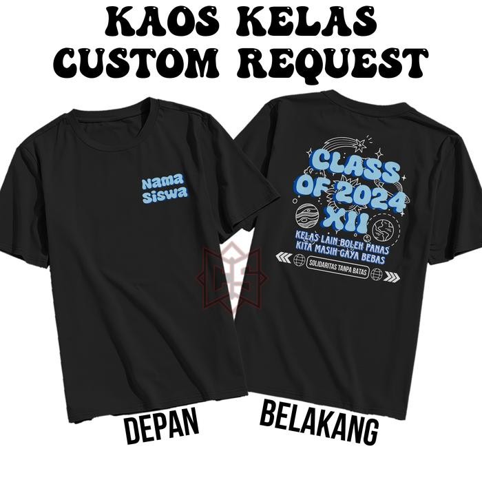BEST SELLER Kaos Baju Kelas Custom Sablon Request Nama Murid Siswa Kelas Kaos Angkatan Bebas Tulisan
