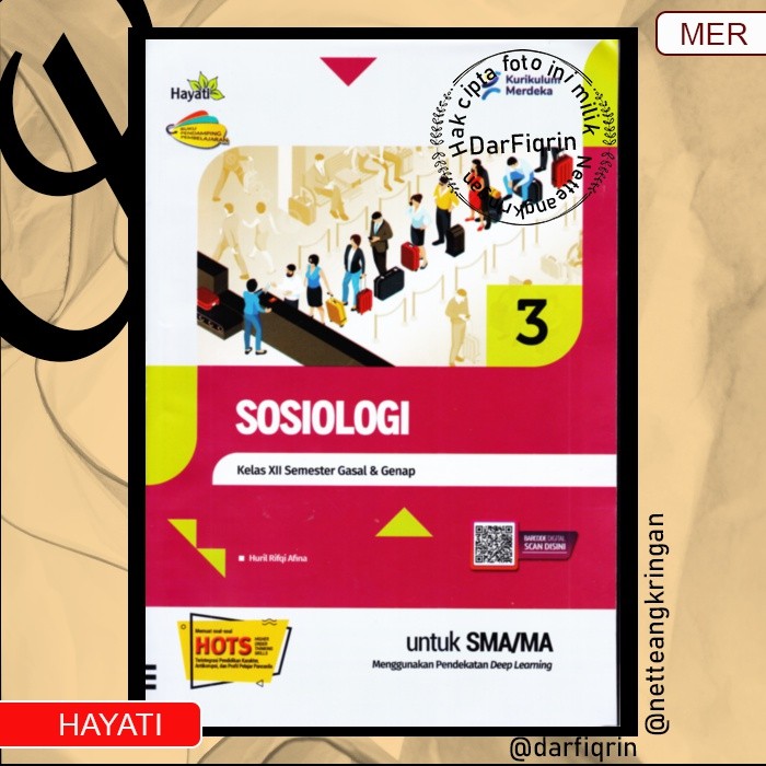 LKS Sosiologi Kelas 12 Semester 1 dan 2 SMA/MA KURMER Kurikulum Merdeka-Hayati-HOTS-Huril