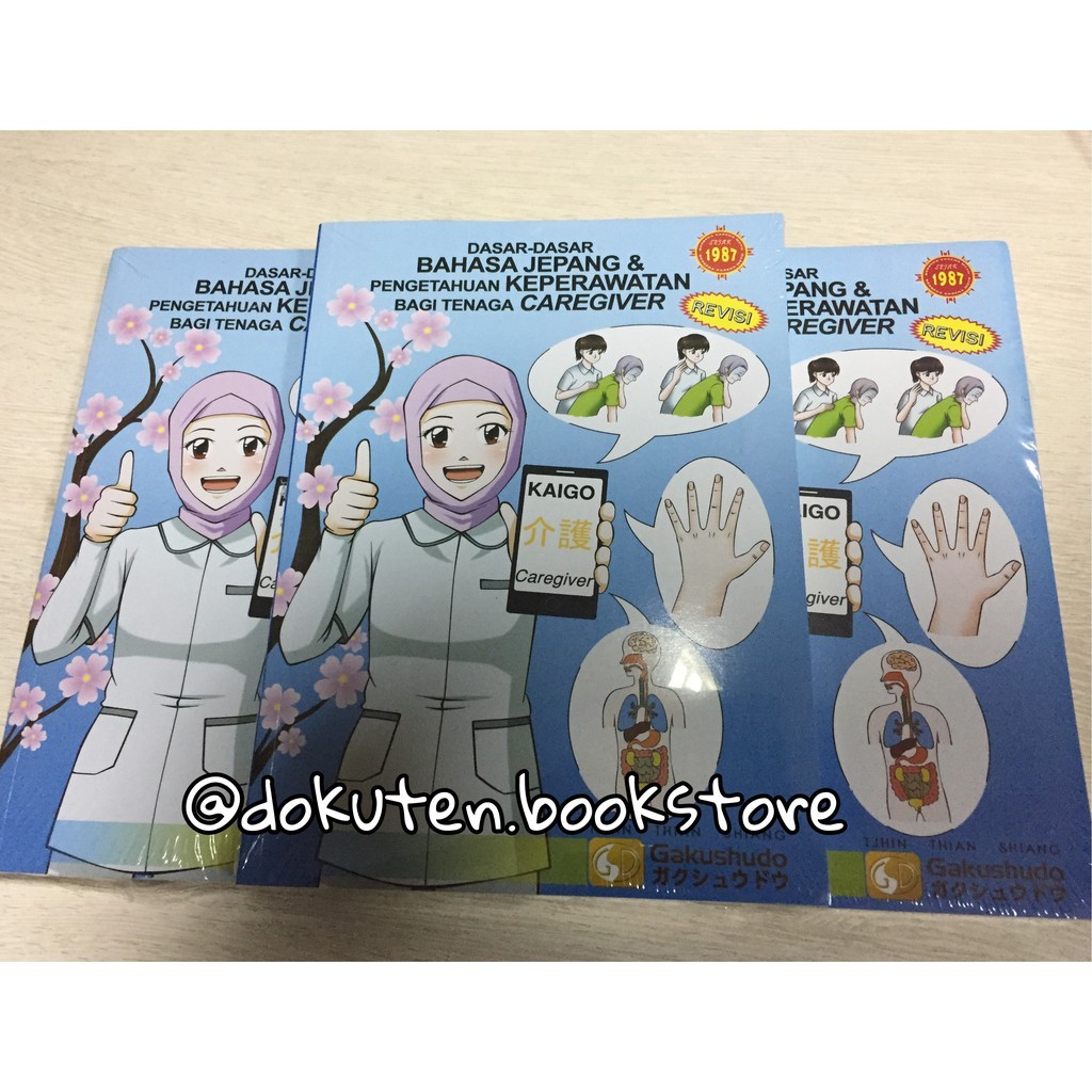 Bahasa Jepang Keperawatan bagi Tenaga Caregiver Gakushudo - ORIGINAL