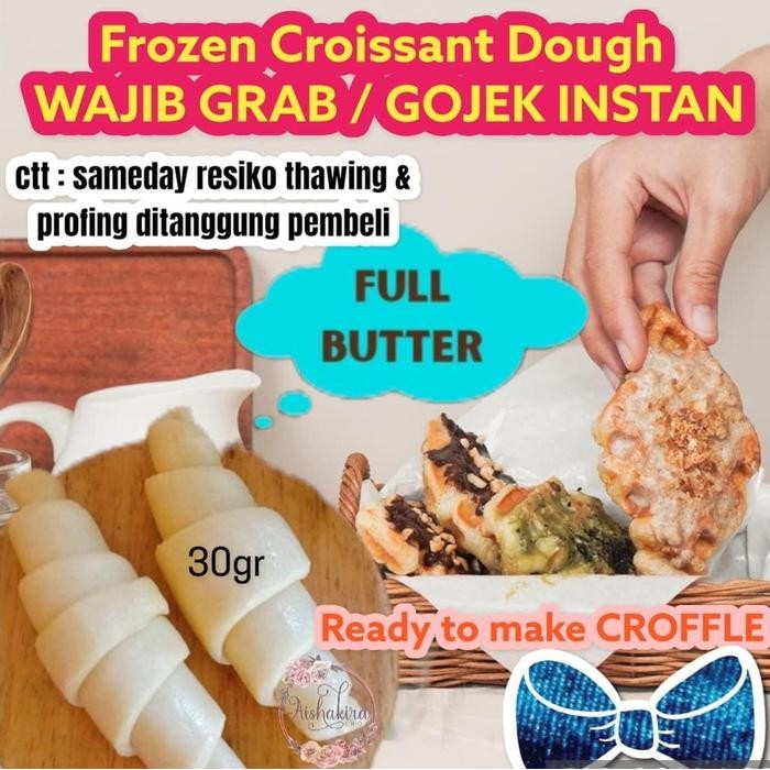 

JTTOP" CROFFLE CROISSANT DOUGH FROZEN FULL BUTTER WAJIB INSTAN