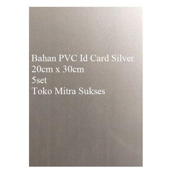 

Bahan PVC Id Card Instan Silver 5 Set