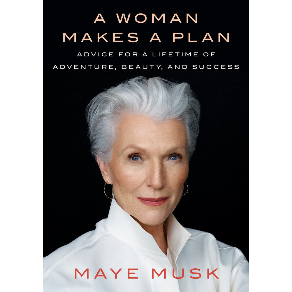 Best Seller Eng_Id Maye Musk - A woman makes a plan_ Advice for a Lifetime of Adventure,