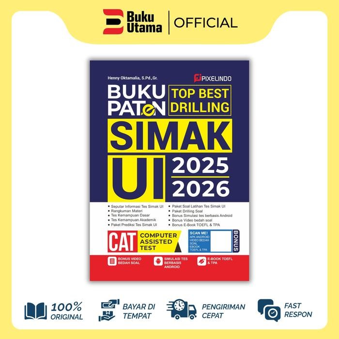 

BUKU PATEN TES SIMAK UI 2025/2026 (TOP BEST DRILLING SOAL UNTUK SELEKSI MASUK UNIVERSITAS INDONESIA)