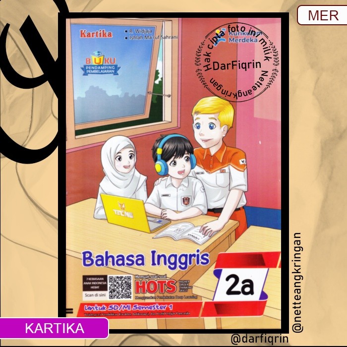 LKS Bahasa Inggris Kelas 2 3 Semester 1 SD/MI KURMER Kurikulum Merdeka-Kartika-HOTS-Widjaya-Ishlah (