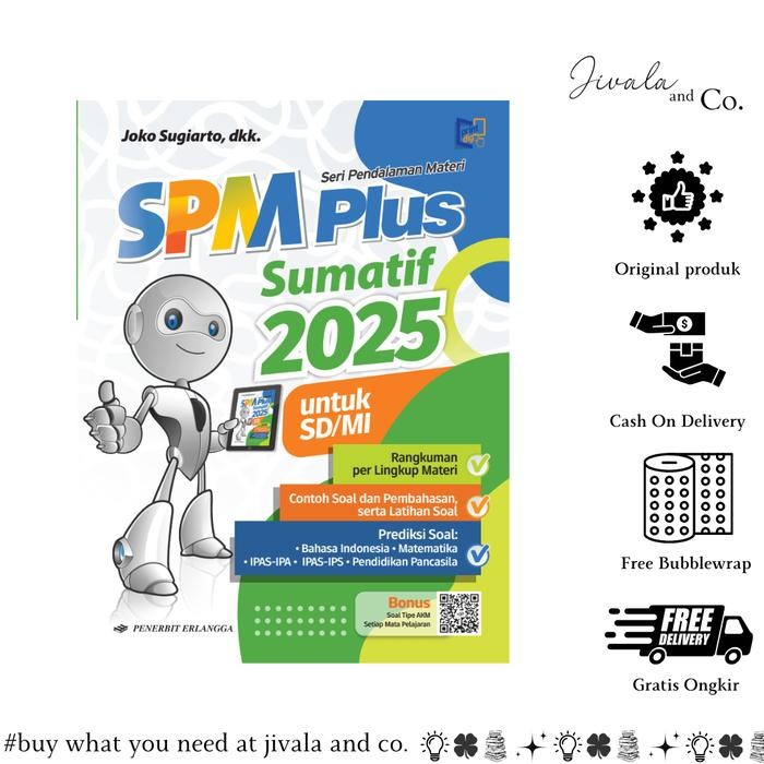 

ERLANGGA - SPM PLUS ASESMEN SUMATIF AKHIR JENJANG SD/MI 2025