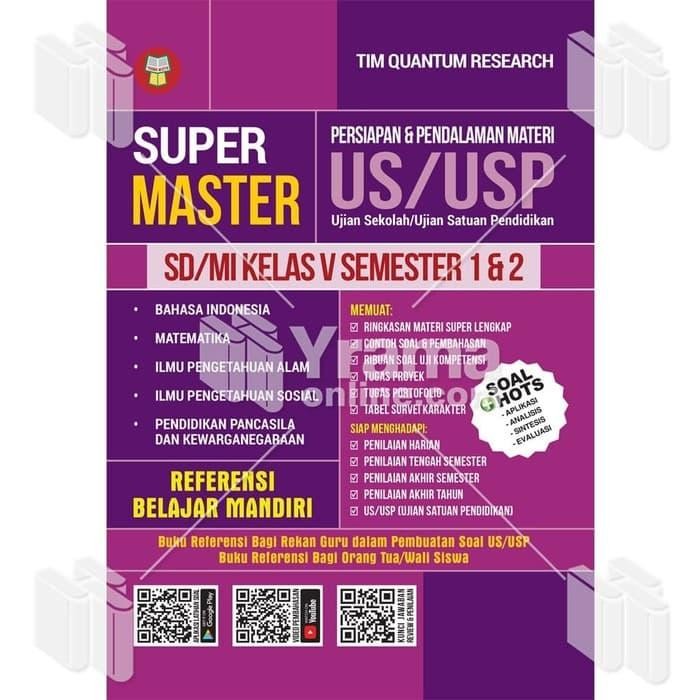 

BUKU SUPER MASTER PENDALAMAN MATERI US/USP - SD/MI KELAS V