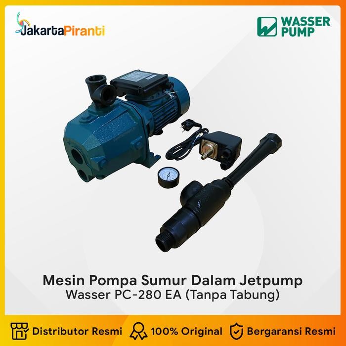 POMPA SUMUR DALAM JETPUMP 250 WATT WASSER PC-280 EA TANPA TANGKI