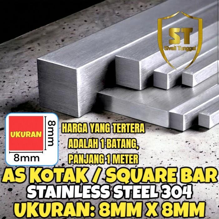 AS KOTAK 8MM8MMX1MTR STAINLESS 304 - SQUARE BAR / NAKO