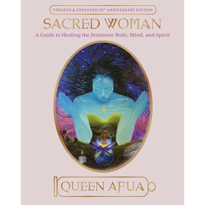 

Produk Favorit CC Ver Eng/Ind_Sacred Woman: A Guide to Healing the Feminine Body, Mind, and Spirit-