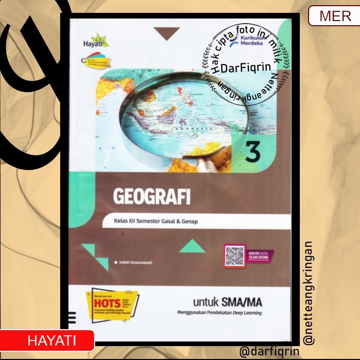 LKS Geografi Kelas 12 Semester 1 dan 2 SMA/MA KURMER Kurikulum Merdeka-Hayati-HOTS-Indah