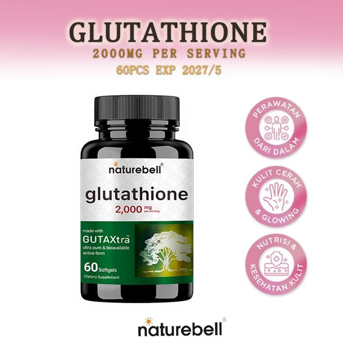 NATUREBELL GLUTATHIONE - Suplemen Glutatione 2000 mg per Porsi, Membantu Detoksifikasi dan