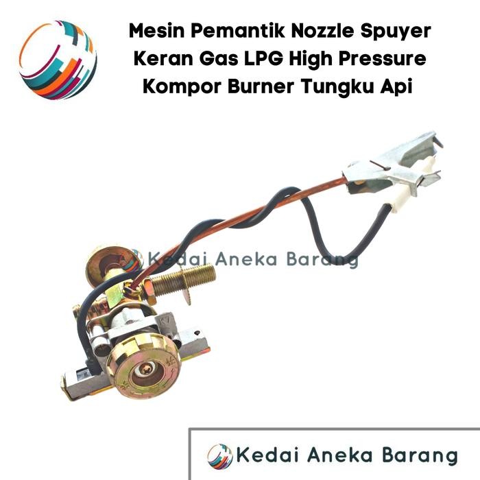 Mesin Pemantik Spuyer Keran Kompor High Pressure Tekanan Tinggi Gas