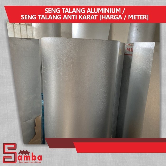 SENG TALANG ALUMINIUM / SENG TALANG ANTI KARAT [ HARGA / METER ]
