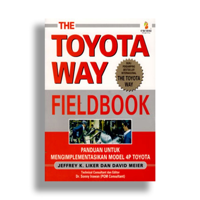 

Buku The Toyota Way Fieldbook Jeffrey Liker Erlangga