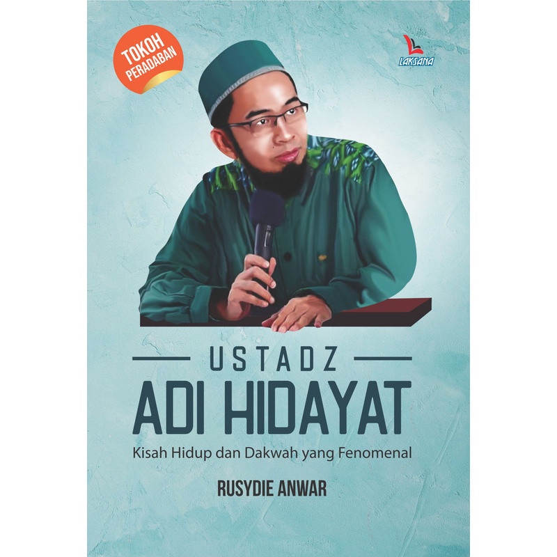 Ori Buku Ustadz Adi Hidayat - Rusydie Anwar - Laksana