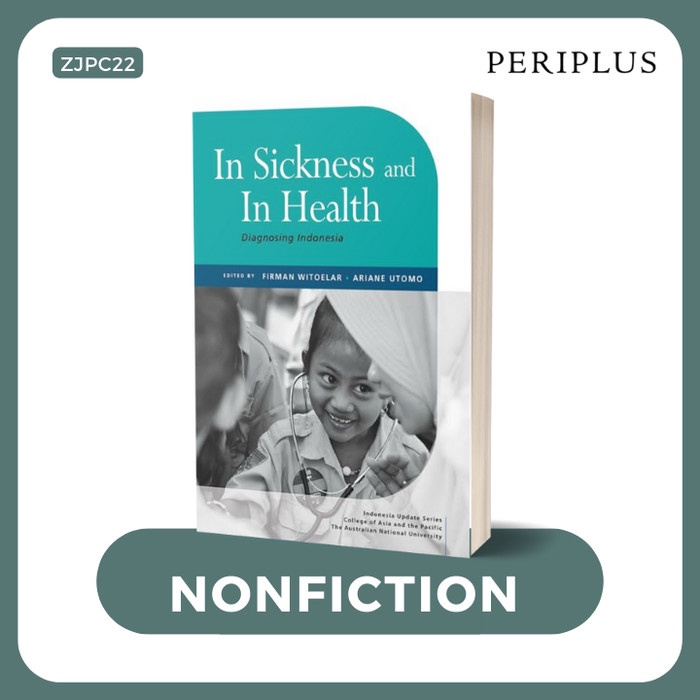 

In Sickness In Health: Diagnosing Indonesia - 9789815011845