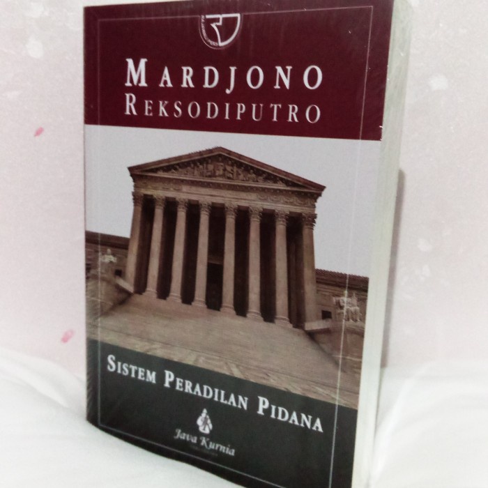 Sistem Peradilan Pidana Mardjono Reksodiputro Rajagrafindo
