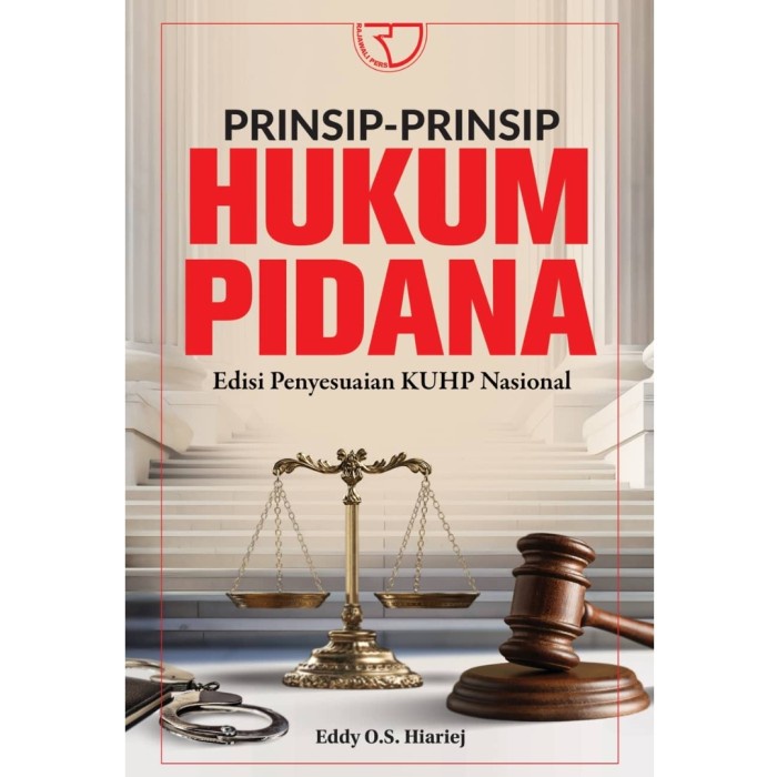 Prinsip-Prinsip Hukum Pidana Penyesuaian KUHP Nasional Eddy Hiariej