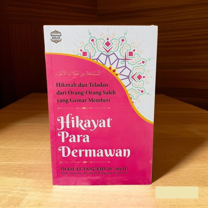 

Hikayat Para Dermawan - Imam at-Tanukhi