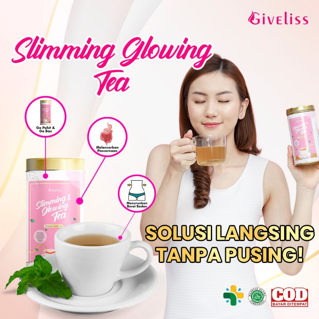 [OFFICIAL] Giveliss - Slimming & Glowing Tea Approved by Nabila Syakieb, Giveliss Tea dapat membantu
