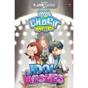 Buku Komik Mia The Ghost Hunter: Idol Wishes