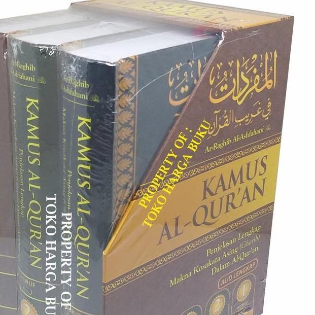 

HOT SALE! Kamus Al-Quran PERJILID Penjelasan Lengkap Makna Kosakata Asing Gharib dalam Al Quran
