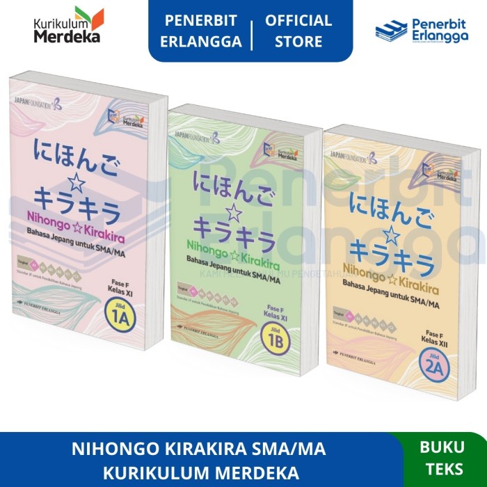 SALE  [ERLANGGA OFFICIAL] NIHONGO KIRA KIRA SMA/MA KELAS 11 12 KURIKULUM MERDEKA READYY