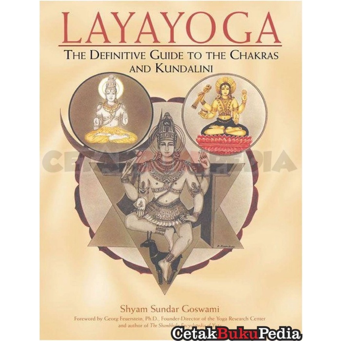 Fisik Layayoga Definitive Guide to Chakras Kundalini