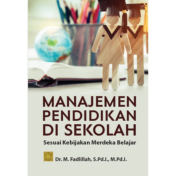 

SALE !!! BUKU MANAJEMEN PENDIDIKAN DI SEKOLAH: SESUAI KEBIJAKAN MERDEKA BELAJAR READYY