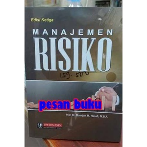 

SALE !!! BUKU MANAJEMEN RISIKO EDISI 3 - MAMDUH M.HANAFI READYY